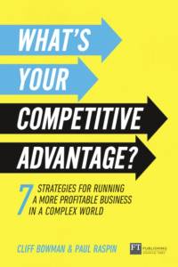 What's Your Competitive Advantage? av Cliff Bowman