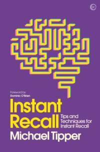 Instant Recall av Michael Tipper