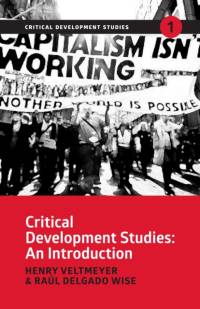 Critical Development Studies av Henry Veltmeyer