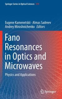 Fano Resonances in Optics and Microwaves