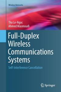 Full-Duplex Wireless Communications Systems av Tho Le-Ngoc