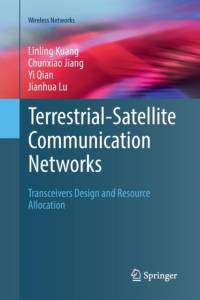 Terrestrial-Satellite Communication Networks av Yi Qian