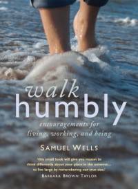 Walk Humbly av Samuel Wells