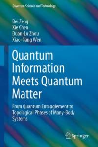 Quantum Information Meets Quantum Matter av Bei Zeng