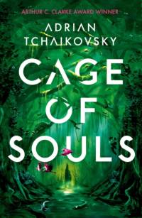 Cage of Souls av Adrian Tchaikovsky