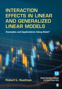 Interaction Effects in Linear and Generalized Linear Models av Robert L. Kaufman