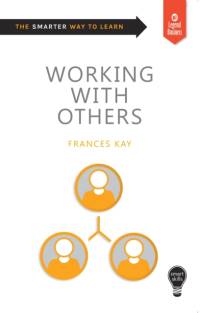 Smart Skills: Working with Others av Frances Kay