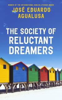 The Society of Reluctant Dreamers av Jose Eduardo Agualusa
