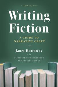 Writing Fiction, Tenth Edition av Janet Burroway
