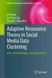 Adaptive Resonance Theory in Social Media Data Clustering av Lei Meng