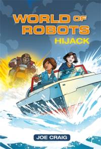 Reading Planet KS2 - World of Robots: Hijack!- Level 4: Earth/Grey band av Joe Craig