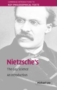 Nietzsche's The Gay Science av Michael (Monash University Ure