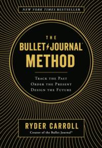 Bullet Journal Method av Ryder Carroll