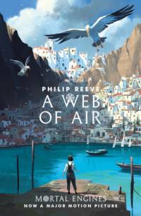 A Web of Air av Philip Reeve