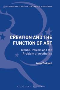 Creation and the Function of Art av Jason Tuckwell
