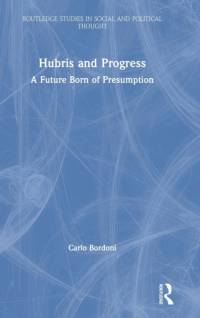 Hubris and Progress av Carlo Bordoni