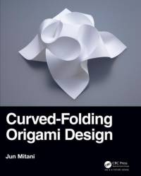 Curved-Folding Origami Design av Jun (University of Tsukuba Mitani