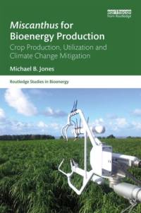 Miscanthus for Bioenergy Production av Michael B. Jones