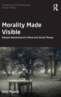 Morality Made Visible av Otto (Helsinki University Pipatti