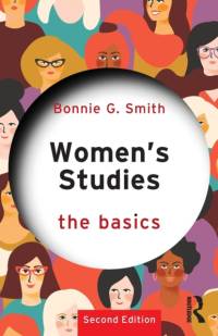 Women's Studies: The Basics av Bonnie G. (Rutgers University Smith