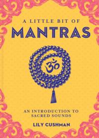Little Bit of Mantras, A av Lily Cushman