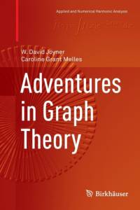 Adventures in Graph Theory av W. David Joyner