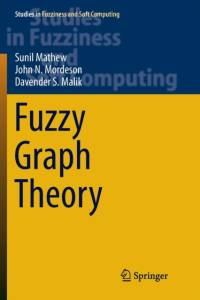 Fuzzy Graph Theory av John N. Mordeson