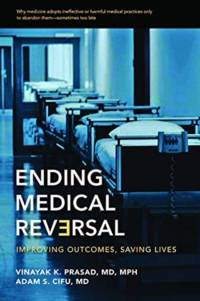 Ending Medical Reversal av Vinayak K. (Assistant Professor of Medicine Prasad