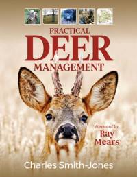 Practical Deer Management av Charles Smith-Jones