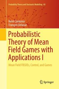 Probabilistic Theory of Mean Field Games with Applications I av Rene Carmona