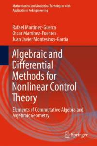 Algebraic and Differential Methods for Nonlinear Control Theory av Rafael Martinez-Guerra