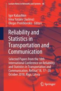 Reliability and Statistics in Transportation and Communication