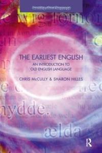 The Earliest English av Chris Mccully