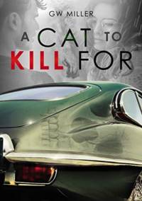 A Cat to Kill for av Greg Miller