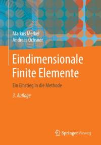 Eindimensionale Finite Elemente av Andreas OEchsner