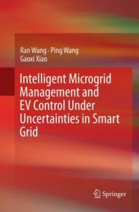 Intelligent Microgrid Management and EV Control Under Uncertainties in Smart Grid av Ping Wang