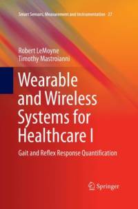 Wearable and Wireless Systems for Healthcare I av Robert LeMoyne