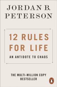 12 Rules for Life av Jordan B. Peterson