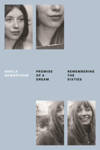 Promise of a Dream av Sheila Rowbotham