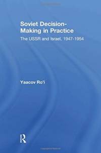 Soviet Decision-Making in Practice av Yaacov Ro'i