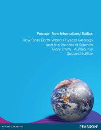 How Does Earth Work? Physical Geology and the Process of Science av Gary Smith