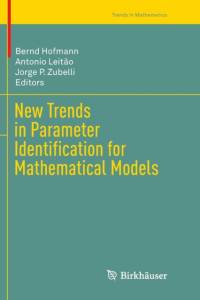 New Trends in Parameter Identification for Mathematical Models