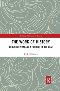 The Work of History av Kalle (University of Turku Pihlainen