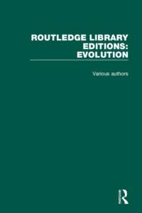 Routledge Library Editions: Evolution av Various