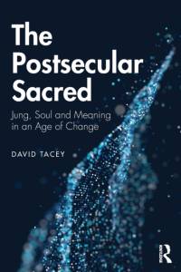 The Postsecular Sacred av David Tacey