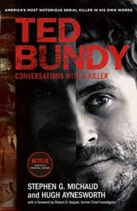 Ted Bundy: Conversations with a Killer av Stephen G. Michaud