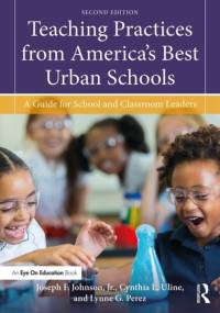 Teaching Practices from America's Best Urban Schools av Jr. Johnson