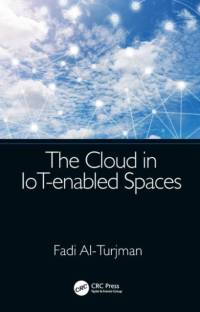 The Cloud in IoT-enabled Spaces av Fadi Al-Turjman