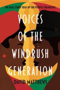 Voices of the Windrush Generation av David Matthews