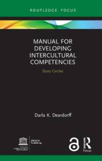 Manual for Developing Intercultural Competencies av Darla K. (Duke University Deardorff